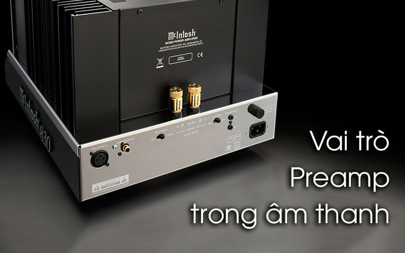 Cách chọn Preamplifier phù hợp: Hướng dẫn chi tiết cho người dùng