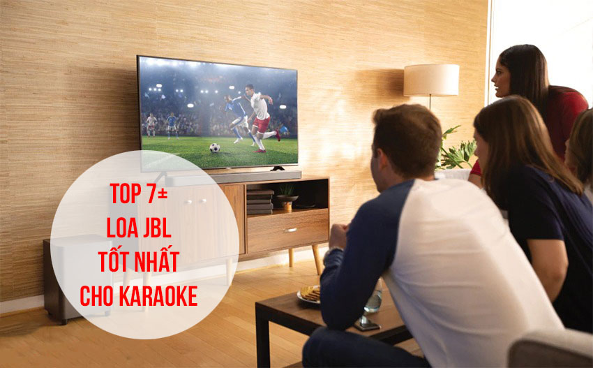Top 7+ Loa JBL Tốt Nhất Cho Karaoke và Nghe Nhạc Bạn Không Thể Bỏ Lỡ
